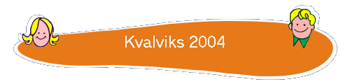 Kvalviks 2004